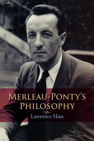Kniha Merleau-Ponty's Philosophy Lawrence Hass