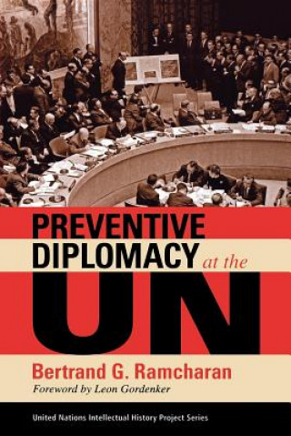 Carte Preventive Diplomacy at the UN Bertrand G. Ramcharan