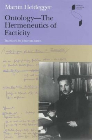 Könyv Ontology-The Hermeneutics of Facticity Martin Heidegger