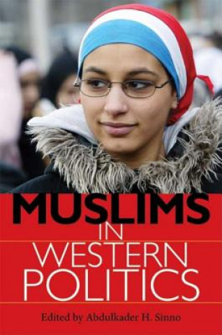 Kniha Muslims in Western Politics Abdulkader H. Sinno