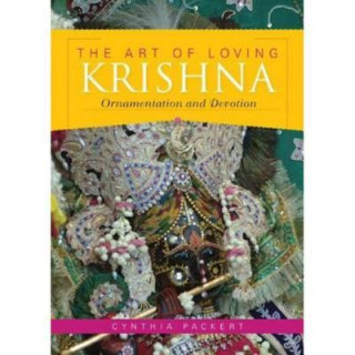 Kniha Art of Loving Krishna Cynthia Packert