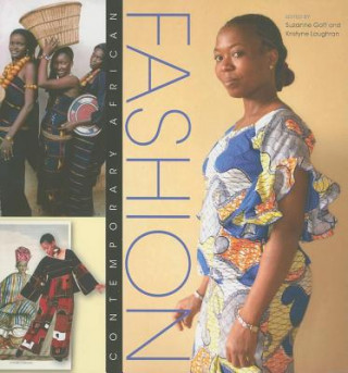 Kniha Contemporary African Fashion Suzanne Gott