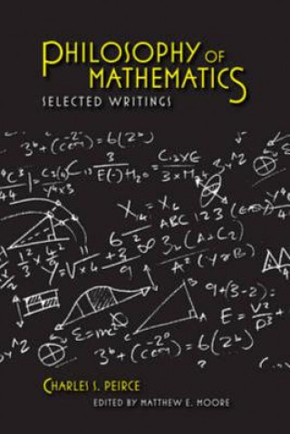 Kniha Philosophy of Mathematics Charles S. Peirce
