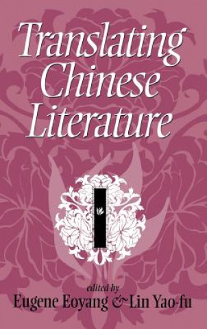 Книга Translating Chinese Literature Eugene Eoyang