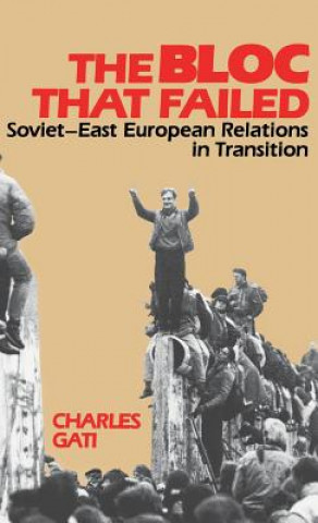 Book Bloc That Failed Charles Gati