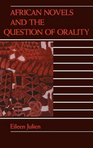 Carte African Novels and the Question of Orality Eileen M. Julien
