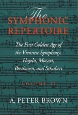 Kniha Symphonic Repertoire, Volume II A.Peter Brown