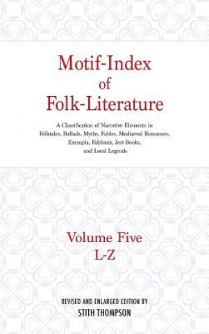 Kniha Motif-Index of Folk-Literature, Volume 5 Stith Thompson