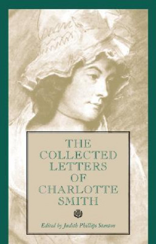 Knjiga Collected Letters of Charlotte Smith Judith Stanton