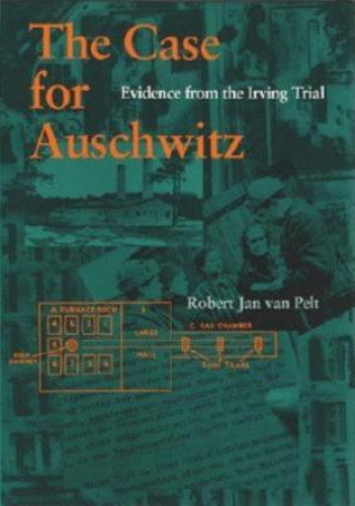 Kniha Case for Auschwitz Robert Van Pelt