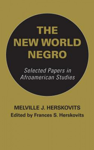 Kniha New World Negro Frances S. Herskovits