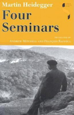 Livre Four Seminars Martin Heidegger