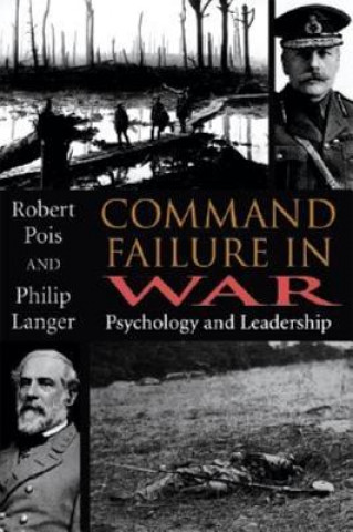 Knjiga Command Failure in War Robert Pois