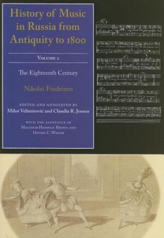 Kniha History of Music in Russia from Antiquity to 1800, Vol. 2 Nikolai Findeizen