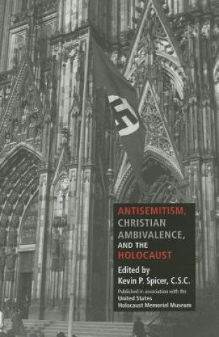 Könyv Antisemitism, Christian Ambivalence, and the Holocaust 