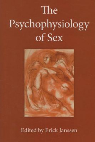 Kniha Psychophysiology of Sex Erick Janssen