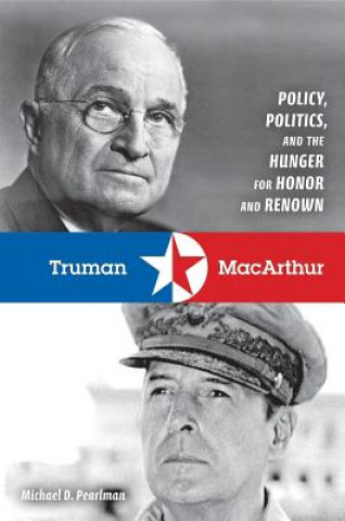 Libro Truman and MacArthur Michael D. Pearlman