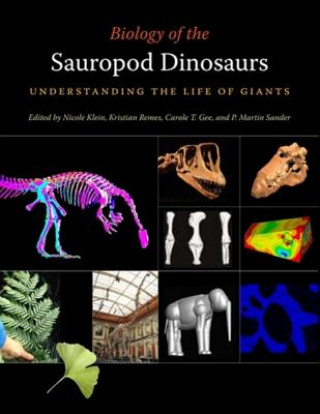 Carte Biology of the Sauropod Dinosaurs Nicole Klein