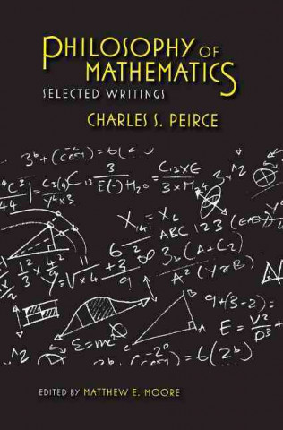 Knjiga Philosophy of Mathematics Charles S. Peirce