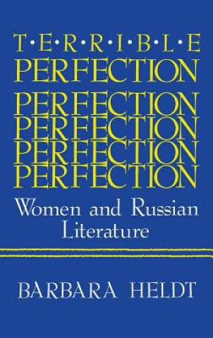 Kniha Terrible Perfection Barbara Heldt