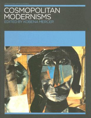 Βιβλίο Cosmopolitan Modernisms Kobena Mercer