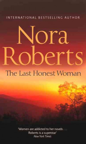 Kniha Last Honest Woman Nora Roberts