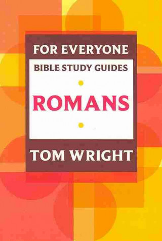 Könyv For Everyone Bible Study Guide: Romans Tom Wright