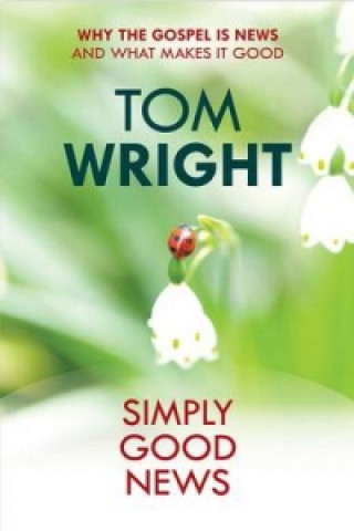 Book Simply Good News Tom Wright
