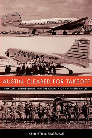 Boek Austin, Cleared for Takeoff Kenneth B. Ragsdale