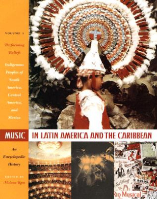 Kniha Music in Latin America and the Caribbean: An Encyclopedic History 