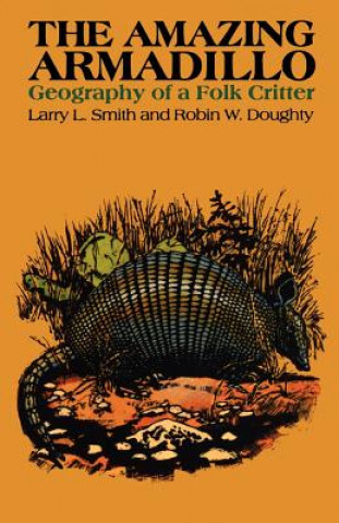 Buch The Amazing Armadillo Larry L. Smith