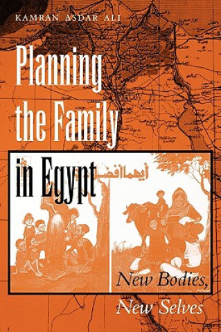 Книга Planning the Family in Egypt Kamran Asdar Ali