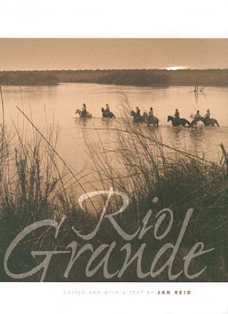 Libro Rio Grande Jan Reid