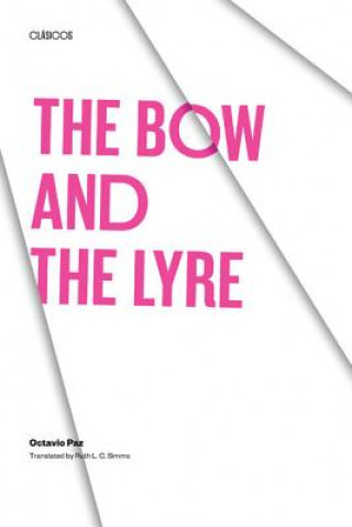Kniha Bow and the Lyre Octavio Paz