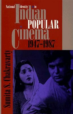 Книга National Identity in Indian Popular Cinema, 1947-1987 Sumitra S. Chakravarty