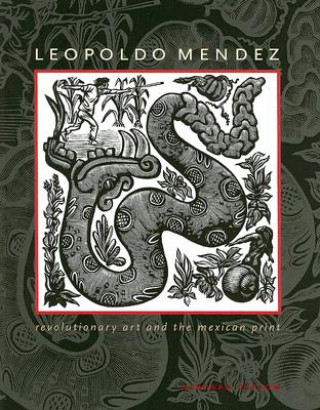Книга Leopoldo Mendez Deborah Caplow