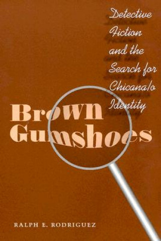 Carte Brown Gumshoes Ralph E. Rodriguez