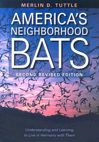 Könyv America's Neighborhood Bats Merlin D. Tuttle