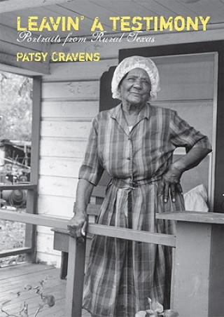 Книга Leavin' a Testimony Patsy Cravens
