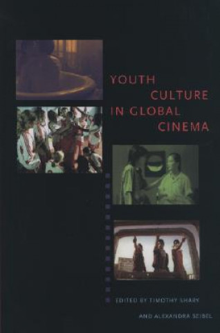 Könyv Youth Culture in Global Cinema 