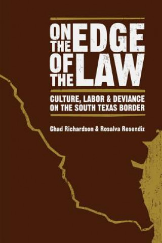 Buch On the Edge of the Law Chad Richardson