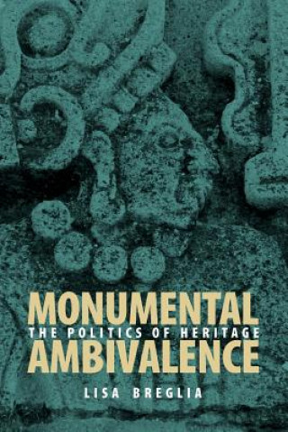 Libro Monumental Ambivalence Lisa Breglia