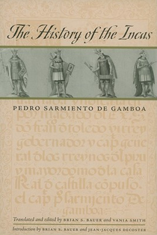 Kniha History of the Incas Pedro Sarmiento de Gamboa