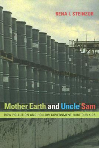 Carte Mother Earth and Uncle Sam Rena I. Steinzor