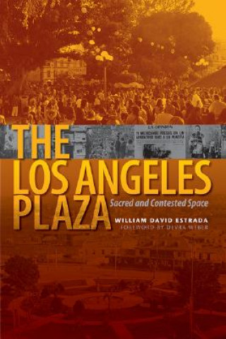 Książka Los Angeles Plaza William David Estrada