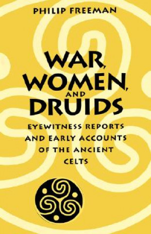 Könyv War, Women, and Druids Philip Freeman