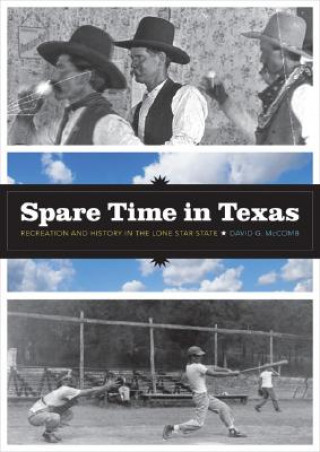 Livre Spare Time in Texas David G. McComb