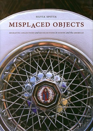 Buch Misplaced Objects Silvia D. Spitta