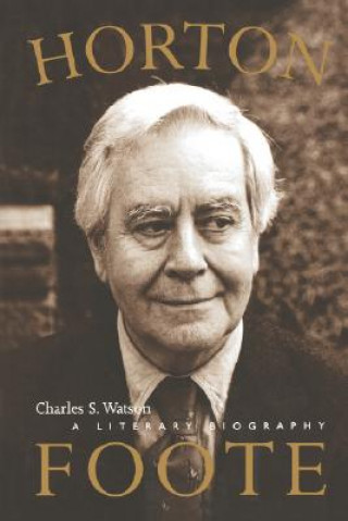 Buch Horton Foote Charles S. Watson