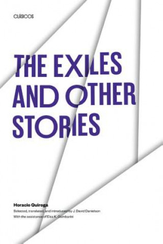 Kniha Exiles and Other Stories Horacio Quiroga